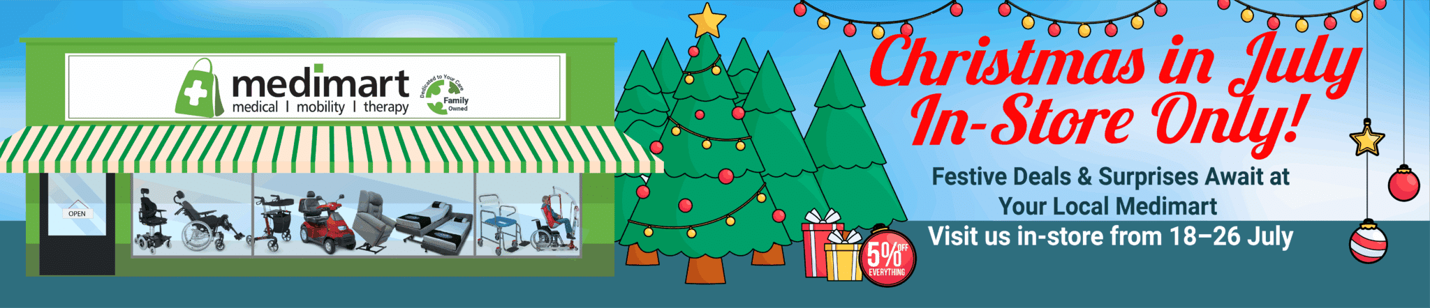 Christmas in July – In-Store Only! Festive Deals & Surprises Await at Your Local Medimart