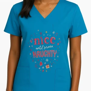 EliteCare Christmas Scrub Top Nice Until Proven Naughty - Image 1
